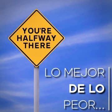 Lo Mejor de lo Peor, y lo Peor de lo Mejor