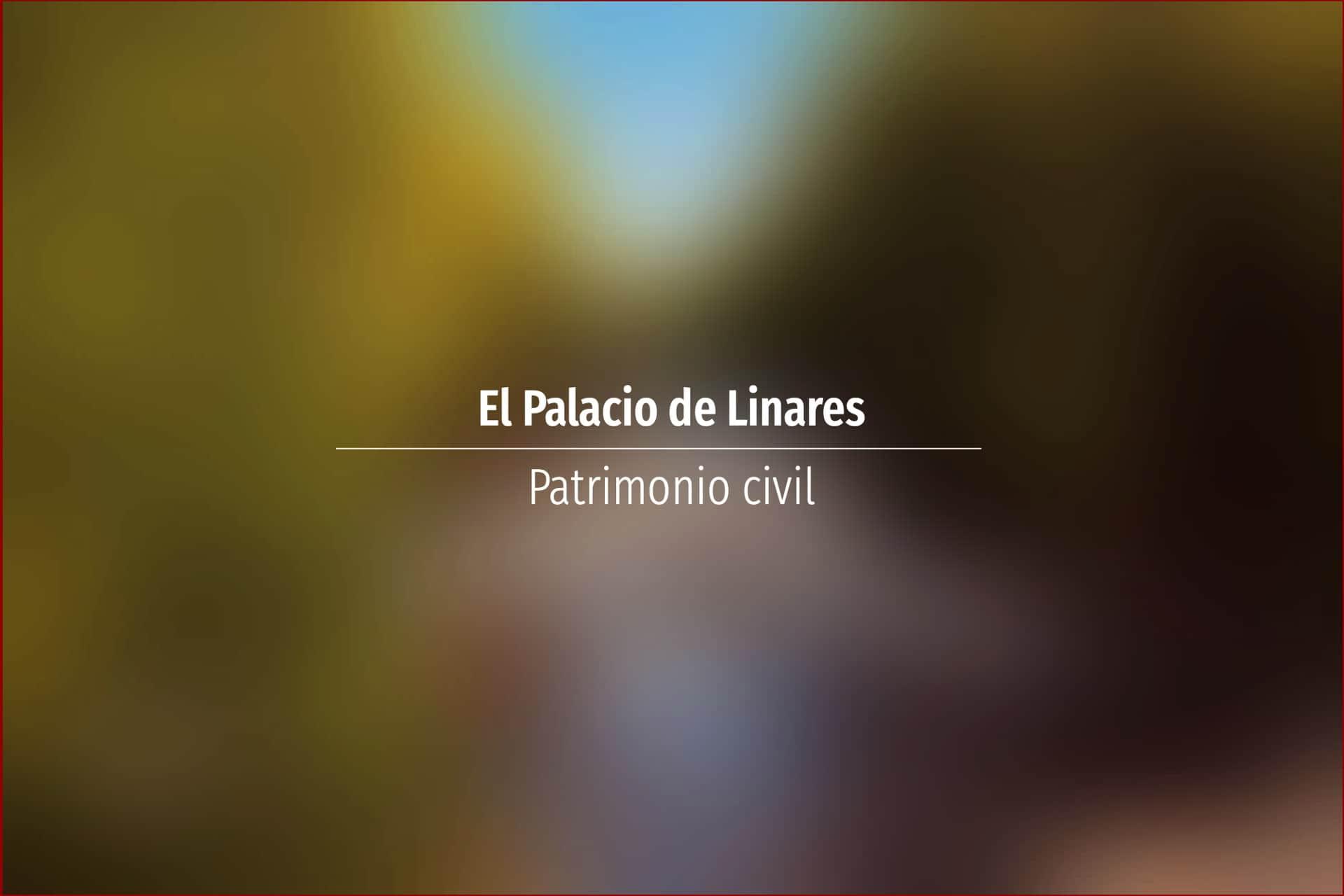El Palacio de Linares
