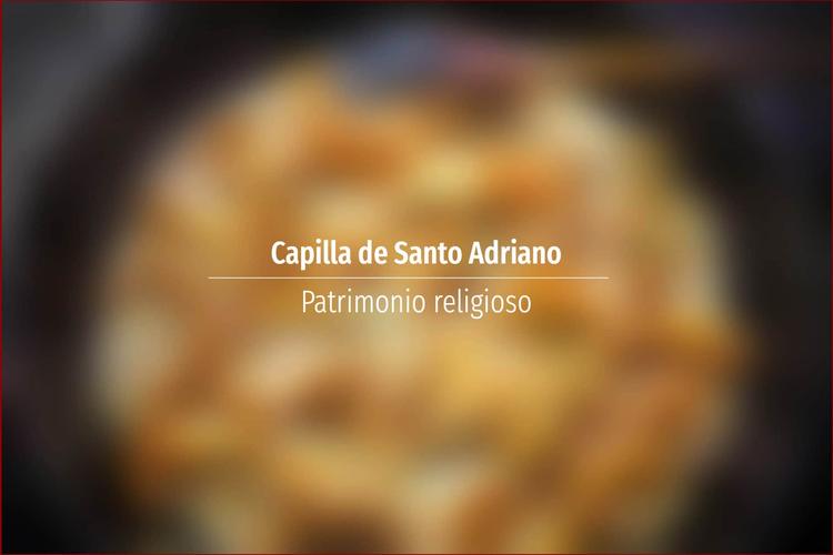 Capilla de Santo Adriano
