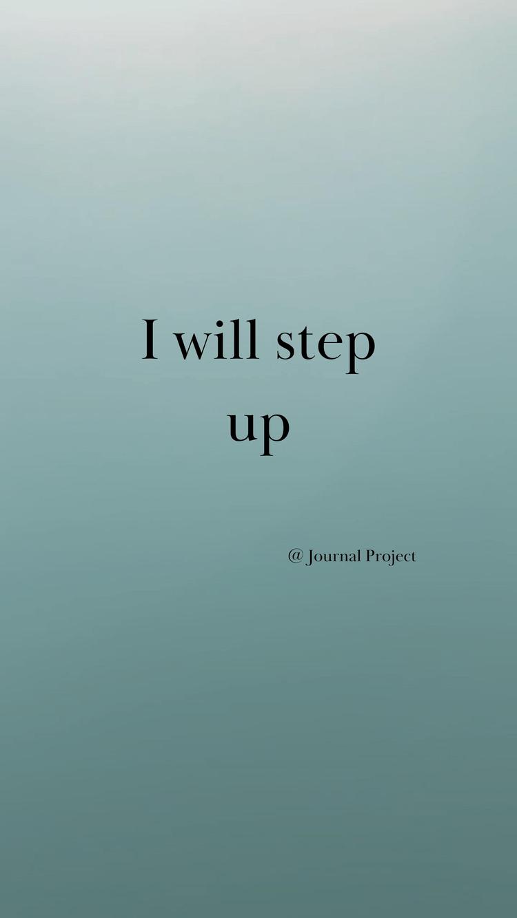 I will step up