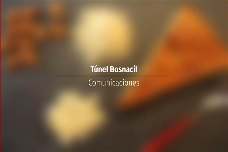 Túnel Bosnacil