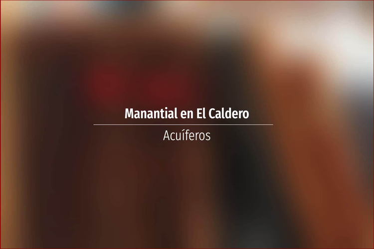 Manantial en El Caldero
