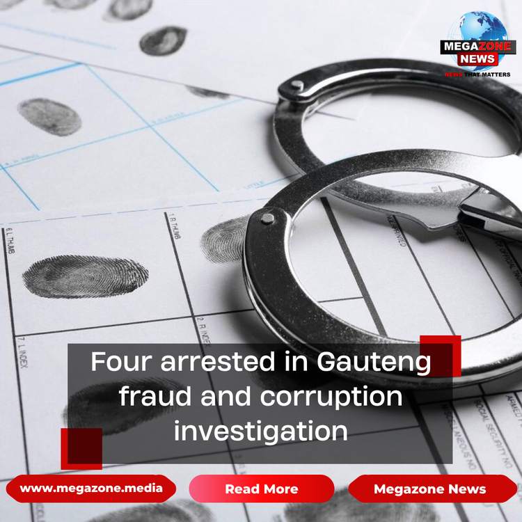 Four arrested in Gauteng fraud and corruption investigation