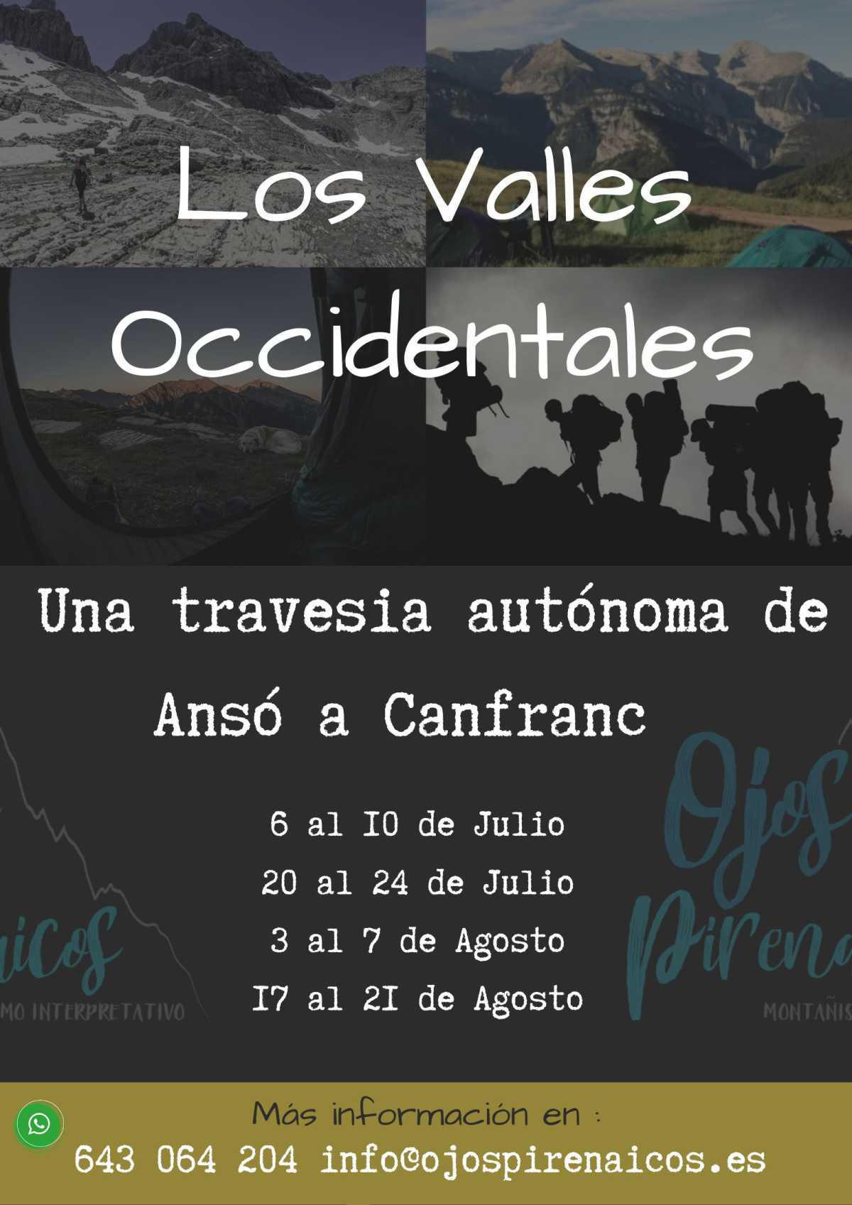 Travesía autónoma en los Valles Occidentales Travesía autónoma en los Valles Occidentales