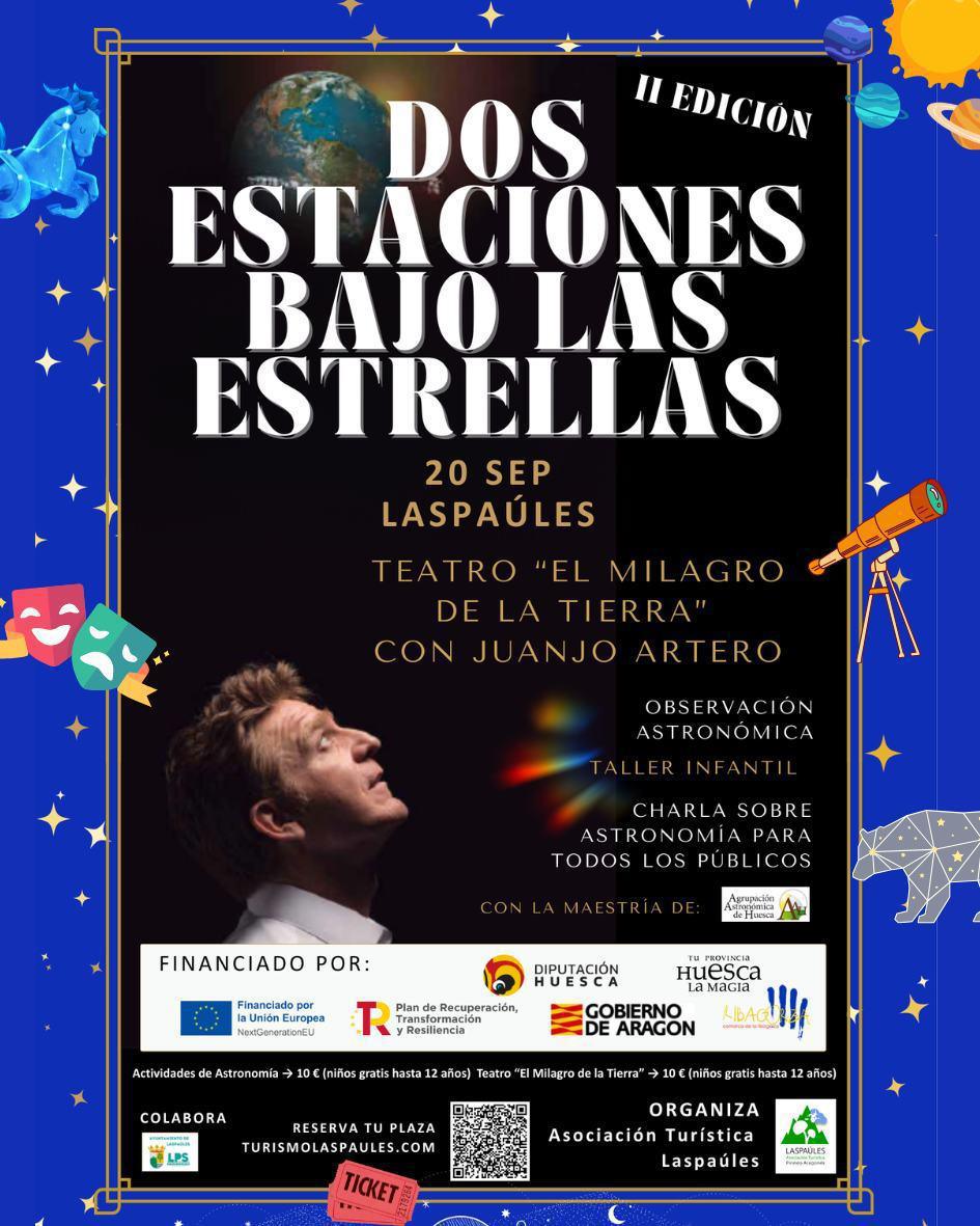 Dos estaciones bajo las Estrellas. Teatro y observación astronómica en Laspaúles (Huesca) Dos estaciones bajo las Estrellas. Teatro y observación astronómica en Laspaúles (Huesca)