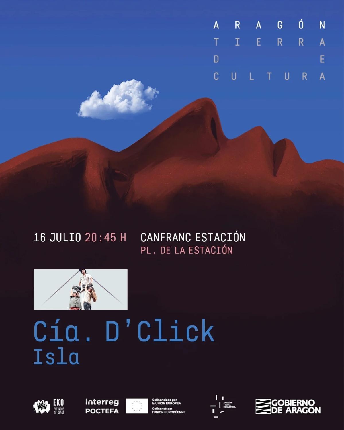 Aragón, Tierra de Cultura: Cía. D'Click Isla en Canfranc (Huesca) Aragón, Tierra de Cultura: Cía. D'Click Isla en Canfranc (Huesca)