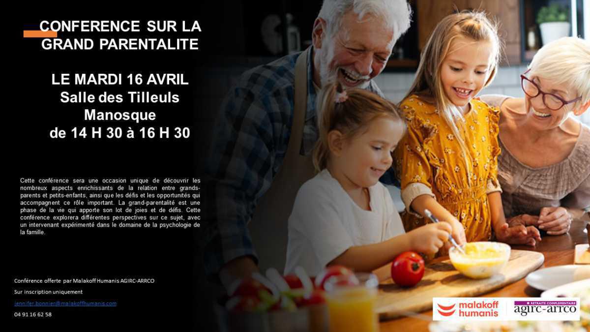 Conférence sur Manosque sur la Grand-parentalité ! Conférence sur Manosque sur la Grand-parentalité !