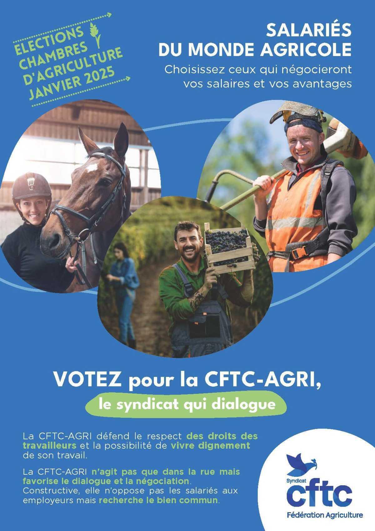 Salariés du monde agricole : Votez CFTC-AGRI, le syndicat qui dialogue ! Salariés du monde agricole : Votez CFTC-AGRI, le syndicat qui dialogue !