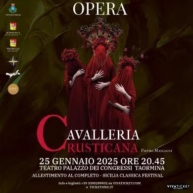 Cavalleria Rusticana Opera Lirica di Pietro Mascagni - Sicilia Classica Festival (inizio ore 20:45)