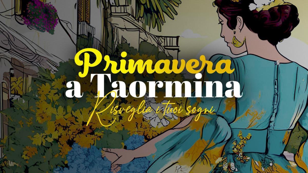 Primavera a Taormina - Risveglia i Tuoi Sogni Primavera a Taormina - Risveglia i Tuoi Sogni