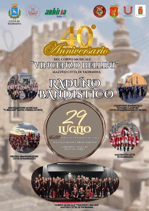 40° anniversario del Corpo Musicale “Vincenzo Bellini” - Raduno Bandistico (dalle ore 16:30) 40° anniversario del Corpo Musicale “Vincenzo Bellini” - Raduno Bandistico (dalle ore 16:30)