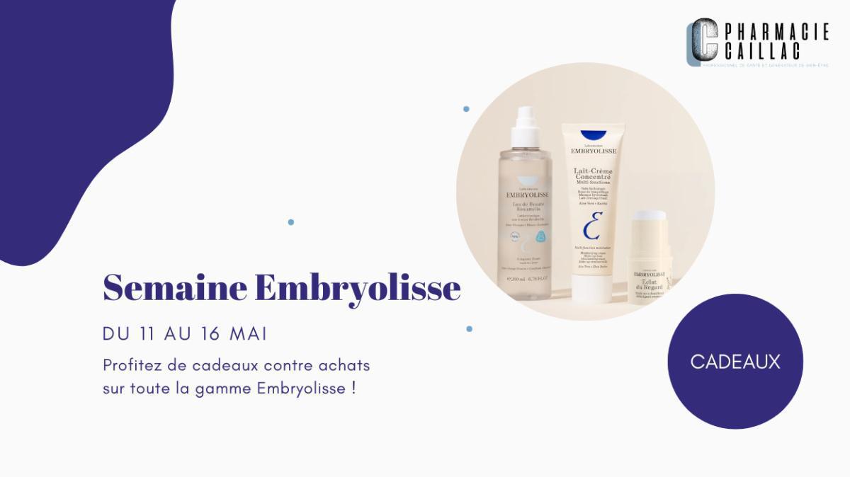 La Semaine Embryolisse !