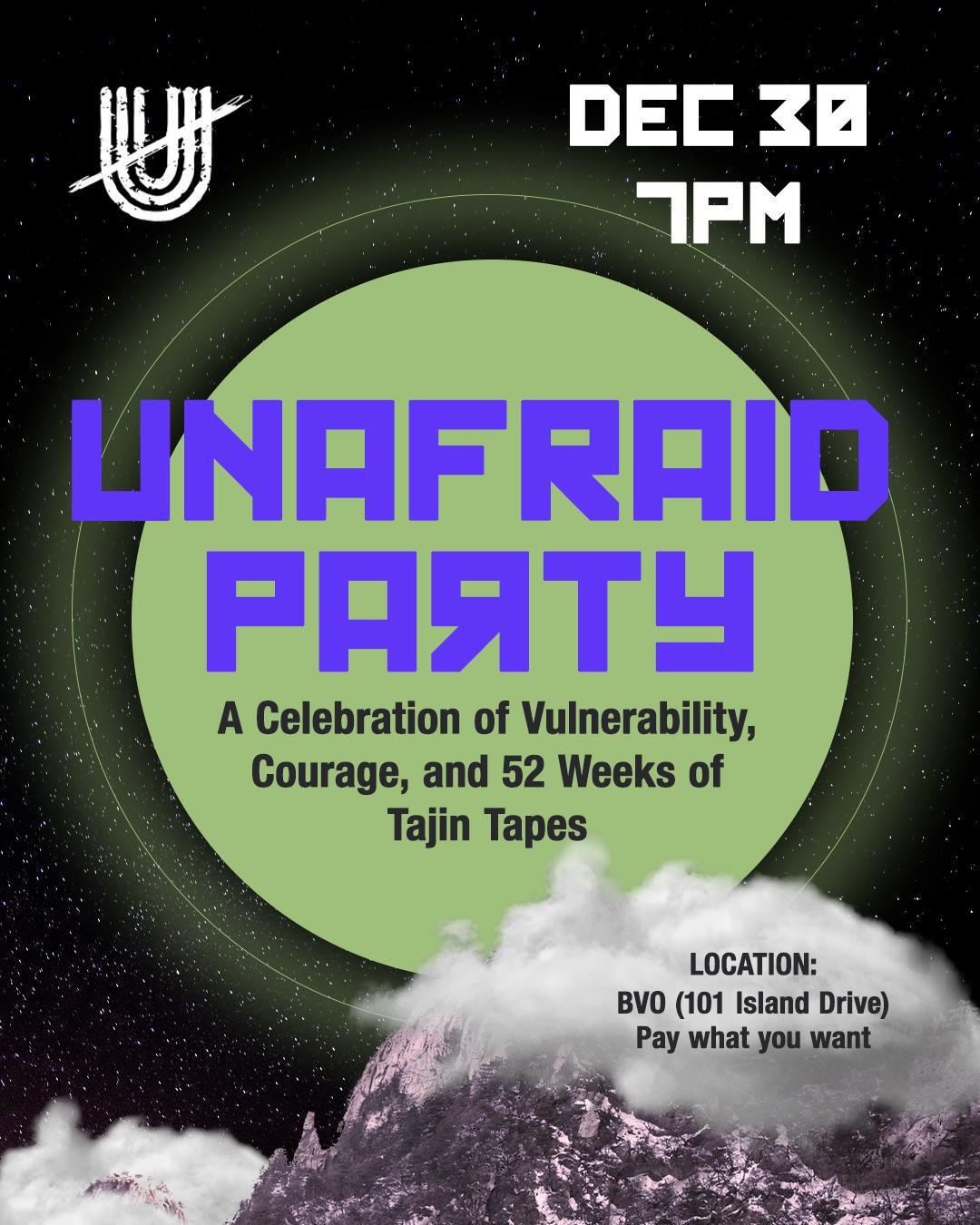 TAJIN TAPES VOL. LII: THE UNAFRAID PARTY TAJIN TAPES VOL. LII: THE UNAFRAID PARTY