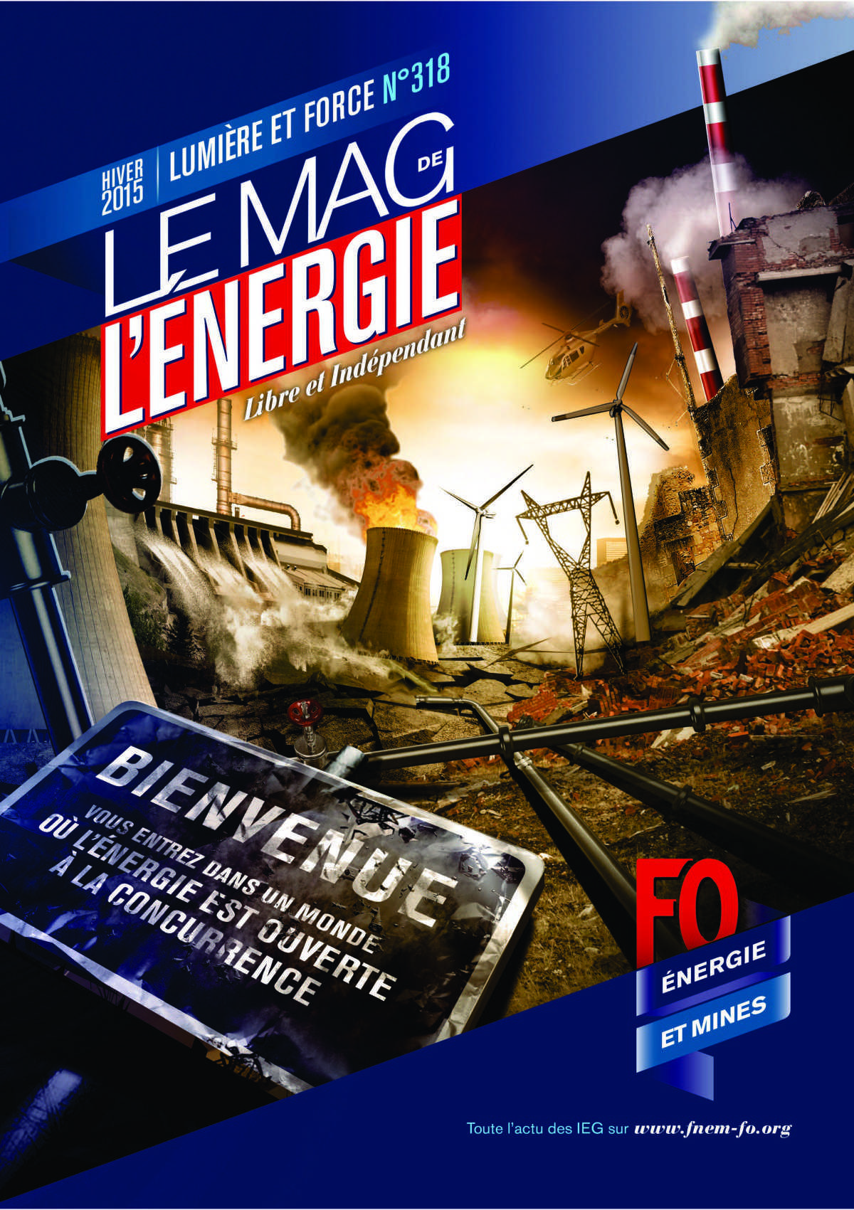  Le Mag. de l'énergie FO Énergie et Mines n°318 - hivers 2015
