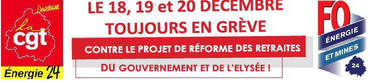 Appel intersyndical Dordogne FO et CGT : Les 18, 19 et 20 décembre toujours en grève contre le projet de réforme des retraites !