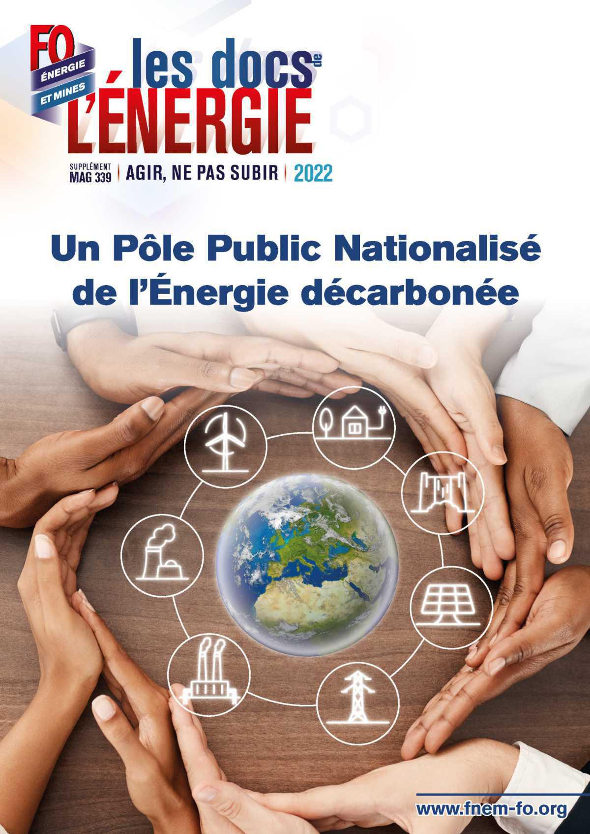 Hors série : Pour un Pôle public nationalisé de l’énergie décarbonée Hors série : Pour un Pôle public nationalisé de l’énergie décarbonée