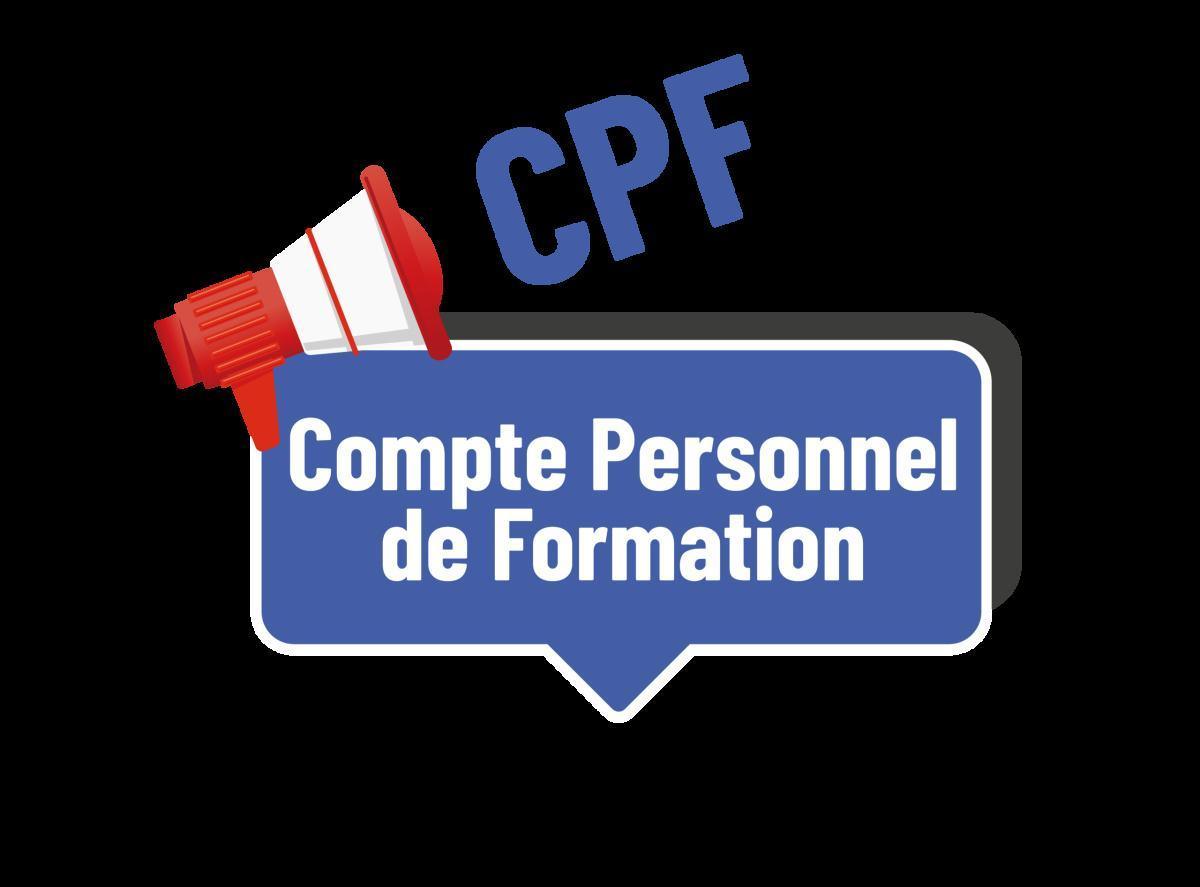 Le Compte Personnel de Formation (CPF) - Un financement pour se former, évoluer et préparer l’avenir