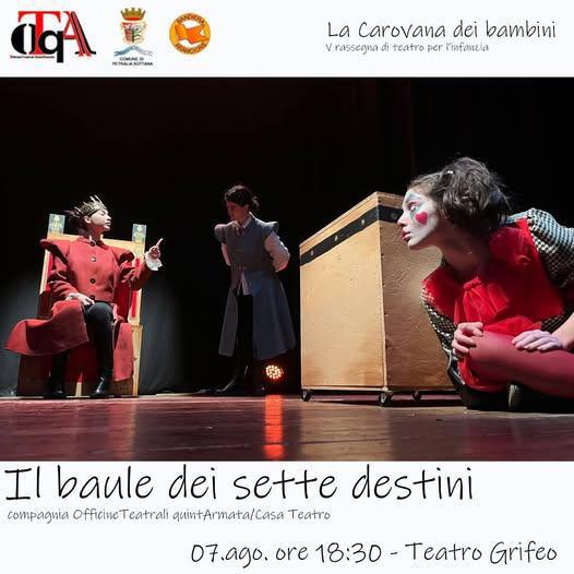 V edizione La Carovana dei Bambini - Spettacolo "II Baule dei sette destini" (inizio ore 18.30)