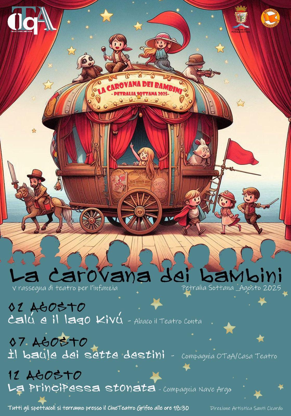 V edizione La Carovana dei Bambini - Spettacolo "La principessa stonata" (inizio ore 18.30) V edizione La Carovana dei Bambini - Spettacolo "La principessa stonata" (inizio ore 18.30)