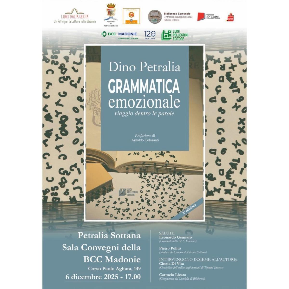 Dino Petralia Grammatica emozionale viaggio dentro le parole (inizio ore 17.00)