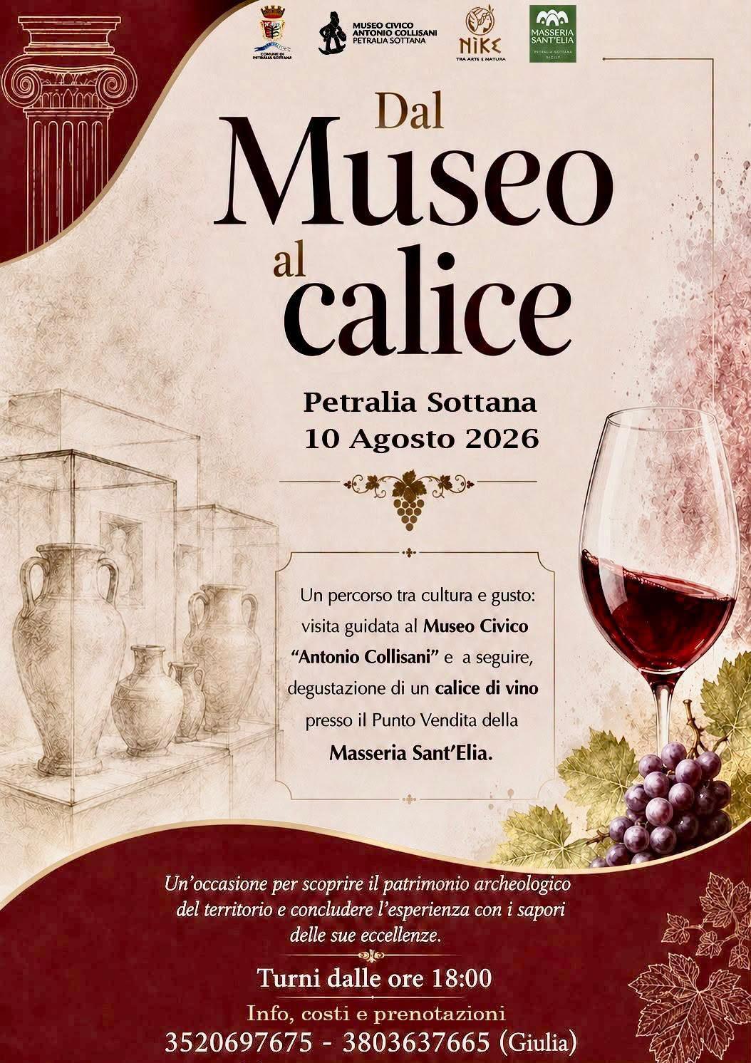 «Dal Museo al Calice» Visita guidata al museo con degustazione (inizio ore 18.00)