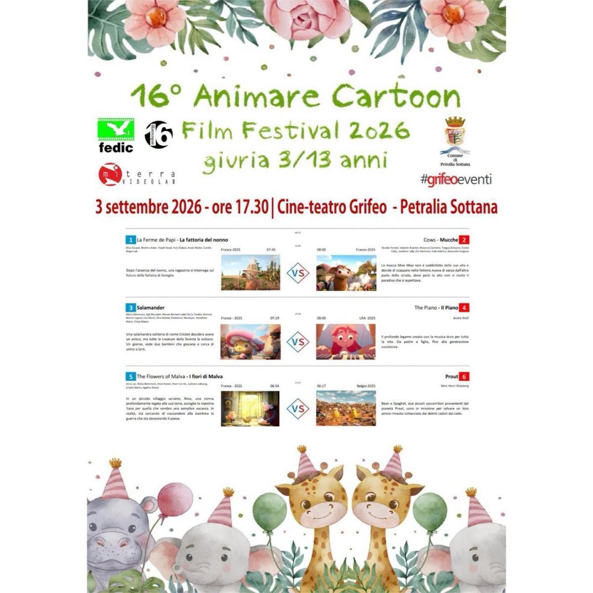 "Animare Cartoon Film Festival" (inizio ore 17.30) "Animare Cartoon Film Festival" (inizio ore 17.30)