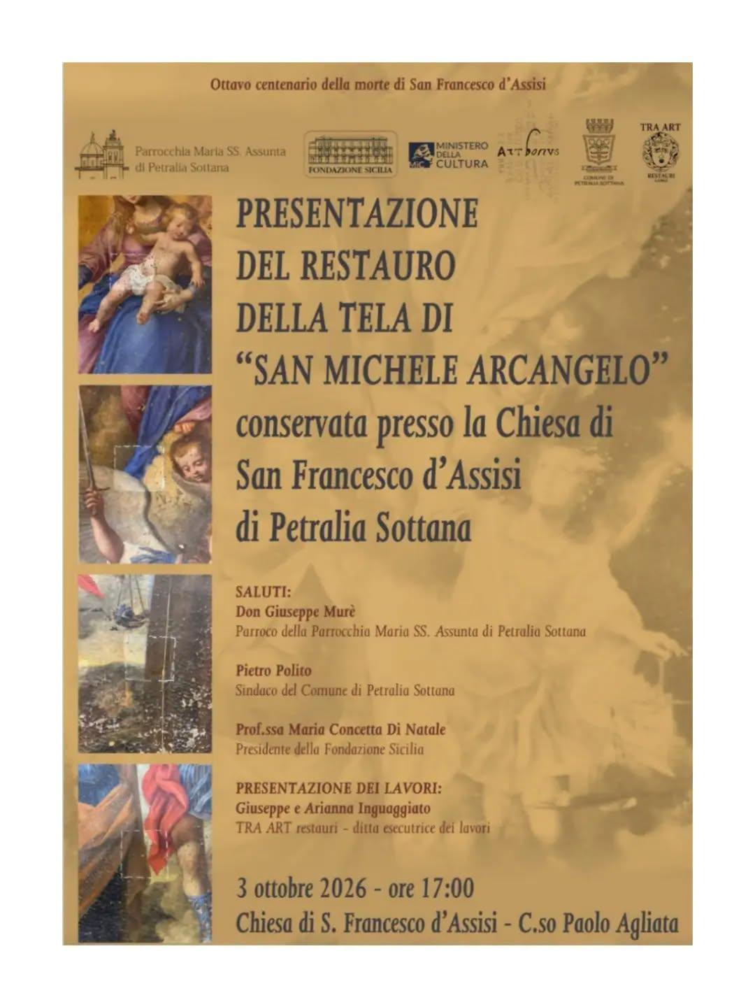 Presentazione del Restauro Della Tela di "San Michele Arcangelo" (Inizio ore 17.00) Presentazione del Restauro Della Tela di "San Michele Arcangelo" (Inizio ore 17.00)