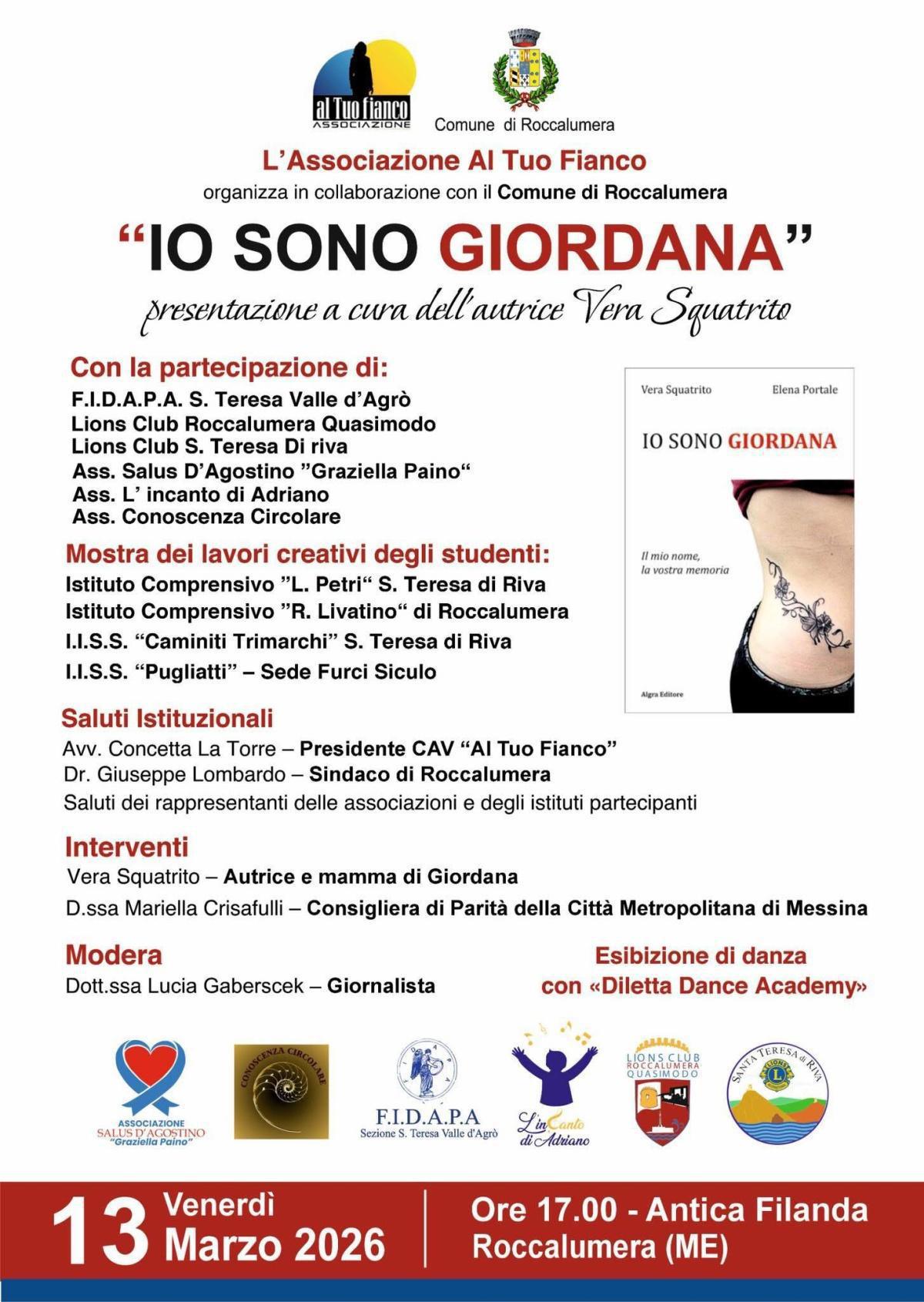 "Io sono Giordana, il mio nome, la vostra memoria" (inizio ore 17:00)