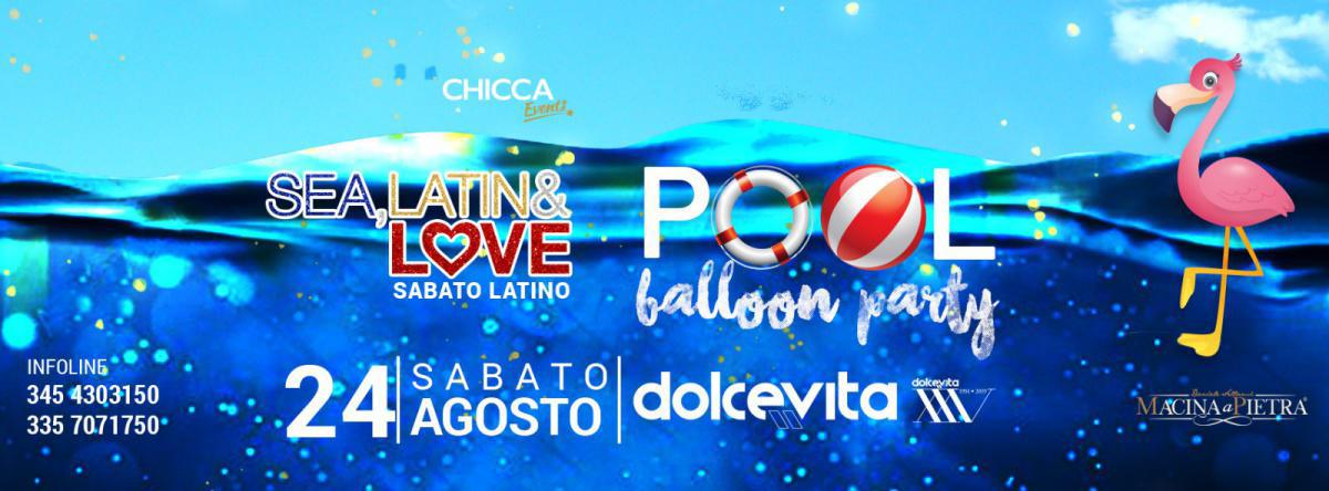 Sea Latin & Love - Pool & Balloon