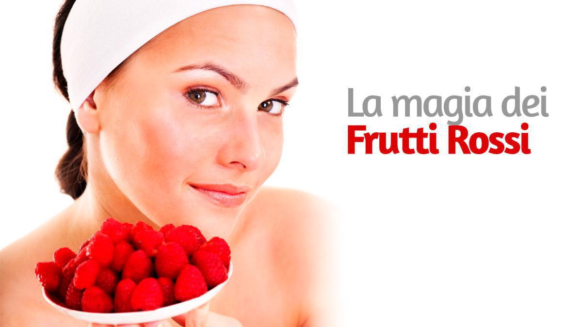 I FRUTTI ROSSI RENDONO ELASTICA LA NOSTRA PELLE... I FRUTTI ROSSI RENDONO ELASTICA LA NOSTRA PELLE...