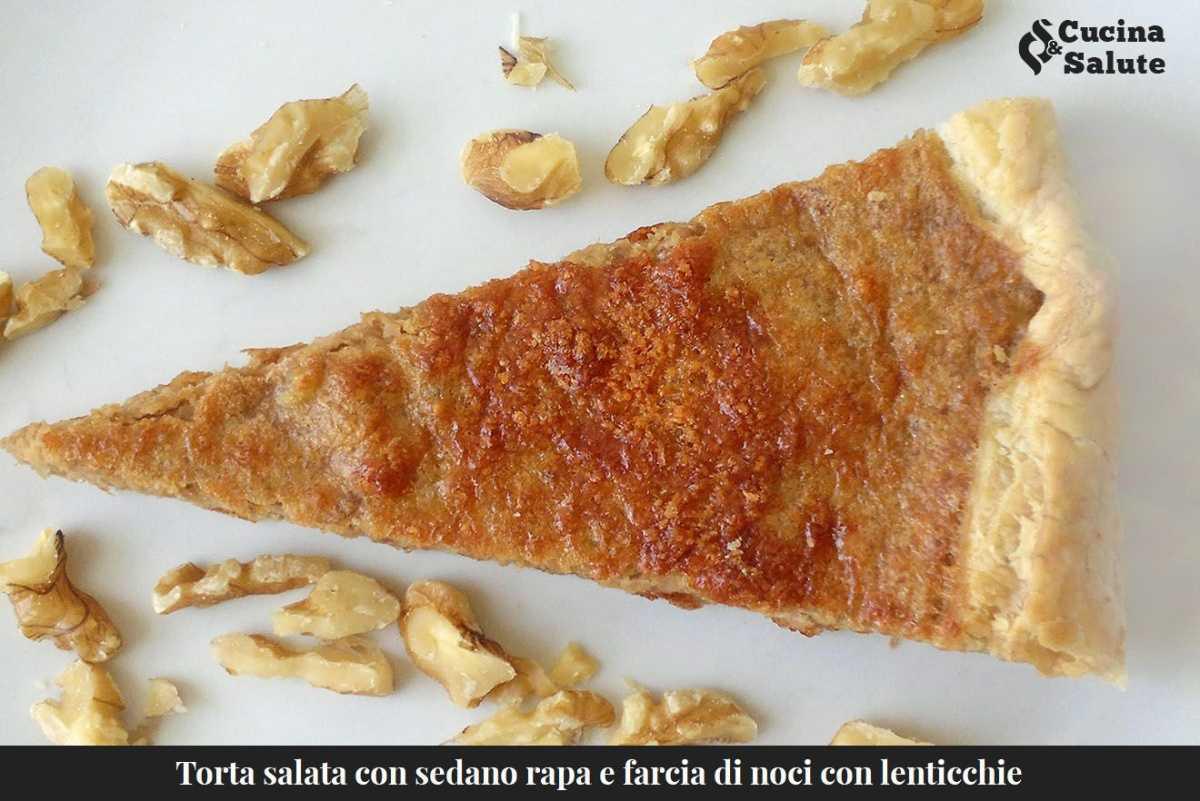 TORTA SALATA CON SEDANO RAPA E FARCIA DI NOCI CON LENTICCHIE..