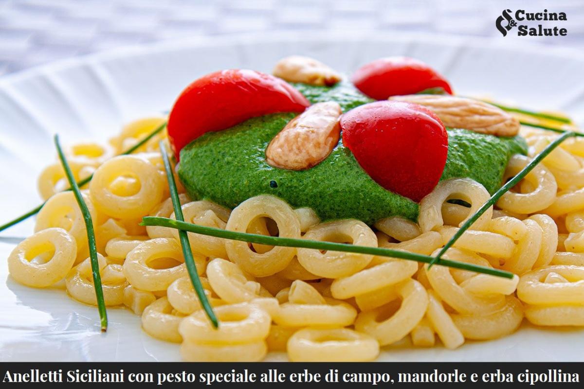 ANELLETTI SICILINI CON PESTO SPECIALE ALLE ERBE DI CAMPO, MANDORLE E ERBA CIPOLLINA...