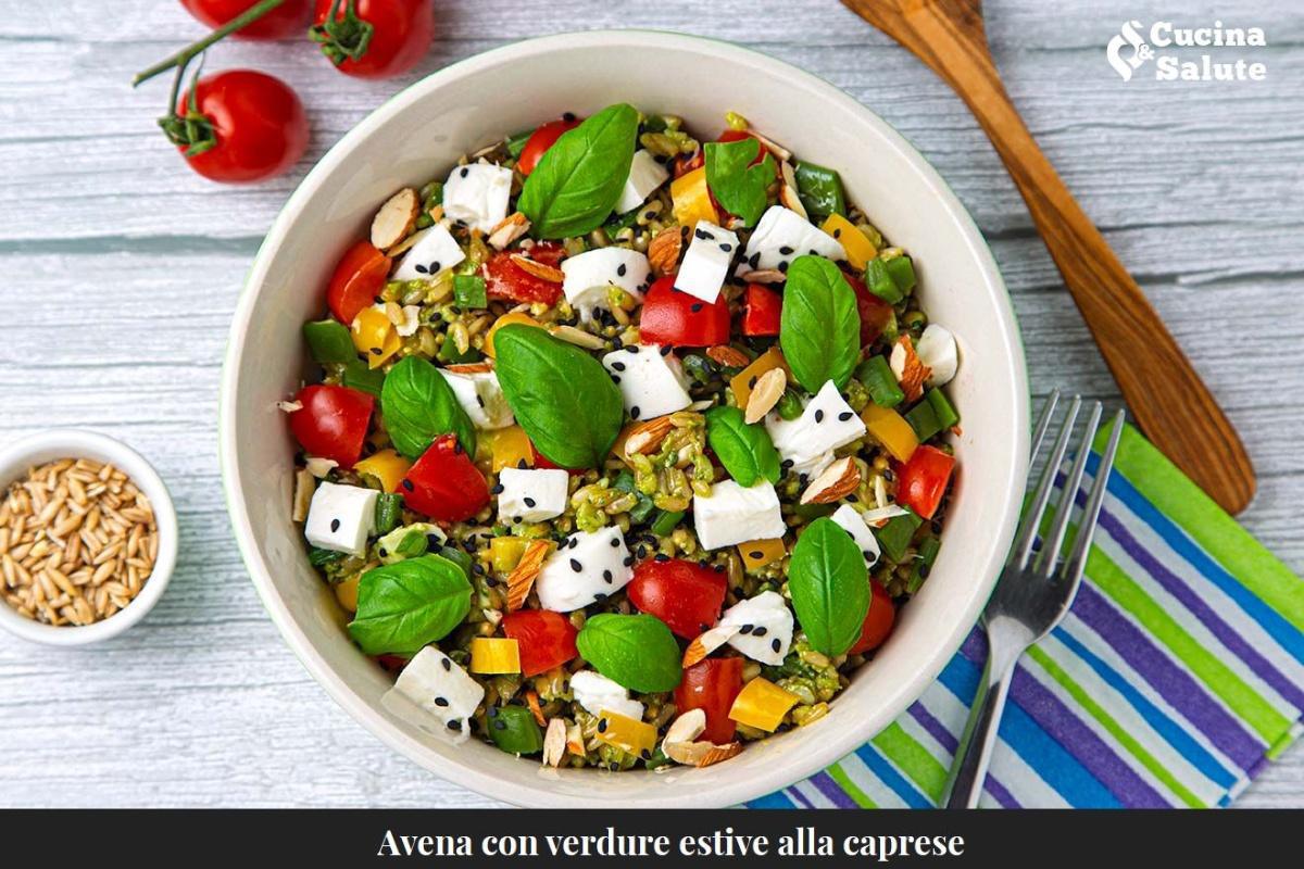 AVENA CON VERDURE ESTIVE ALLA CAPRESE.... AVENA CON VERDURE ESTIVE ALLA CAPRESE....