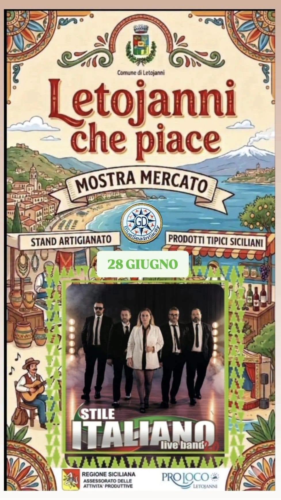 Letojanni Che Piace - Sinfonia di Sicilia - Stile Italiano (Inizio ore 22.00) Letojanni Che Piace - Sinfonia di Sicilia - Stile Italiano (Inizio ore 22.00)