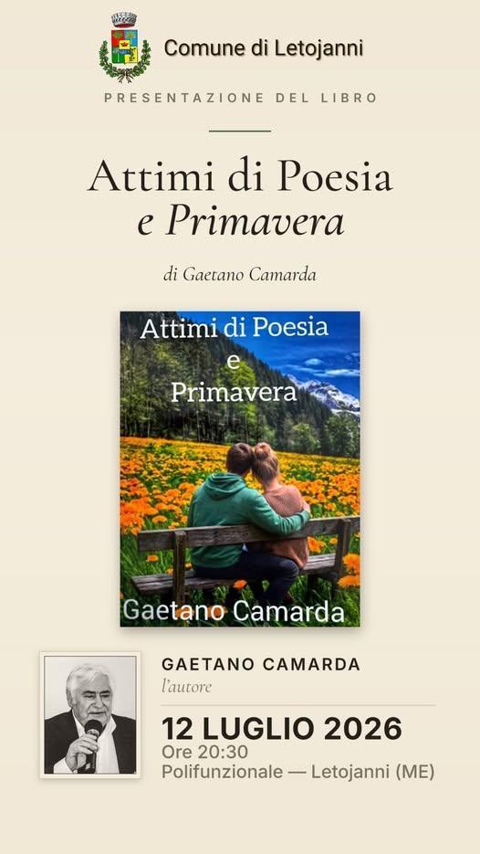 Presentazione del libro "Attimi di poesia e primavera" di Gaetano Camarda (Inizio ore 20.30)