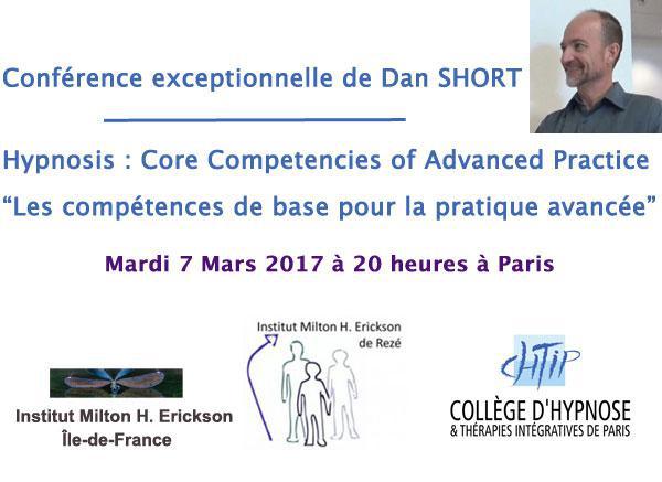 Hypnose : les compétences de base pour la pratique avancée. Conférence de Dan Short à Paris!
