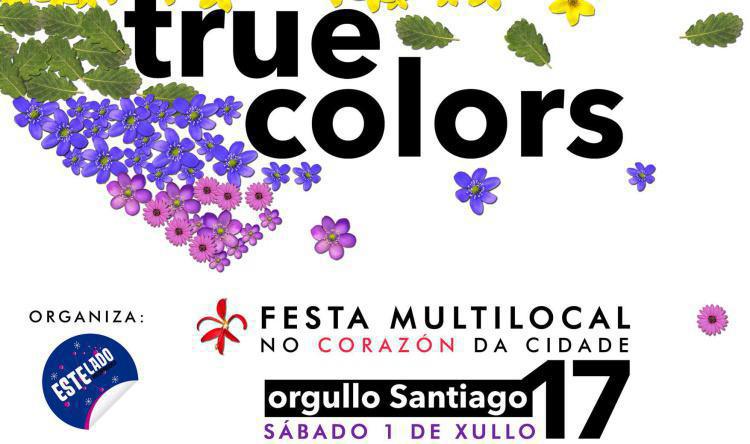 True Colors, Fiesta del Orgullo en Santiago de Compostela