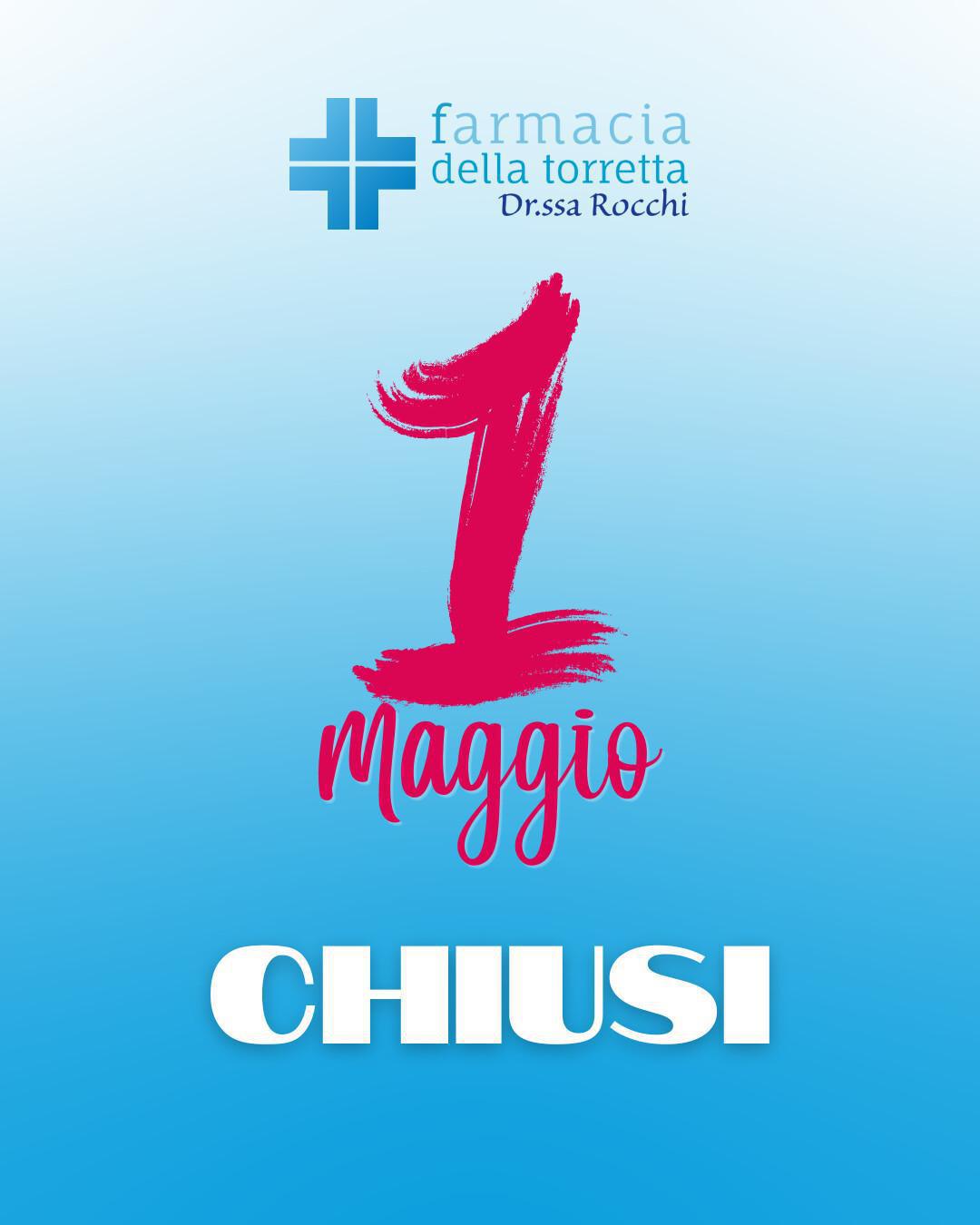 Chiusura 1° maggio