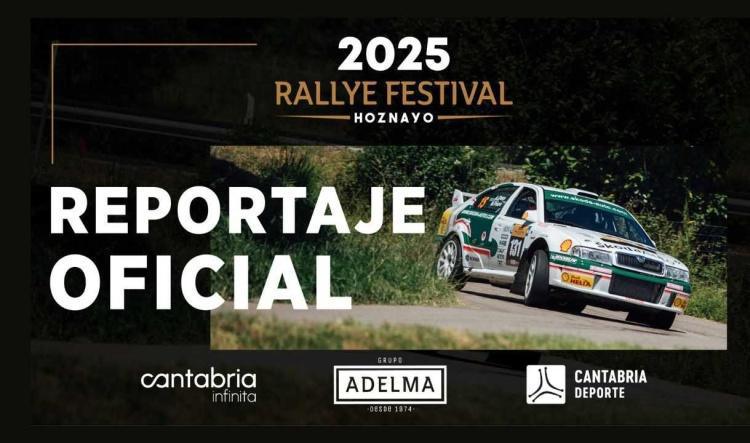 REPORTAJE OFICIAL Rallye Festival Hoznayo 2025