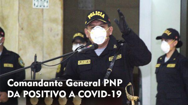 Comandante General de la PNP dio positivo a COVID-19