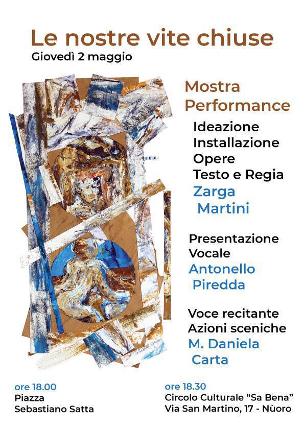 Zarga Martini // Mostraperformance - Le Nostre Vite Chiuse