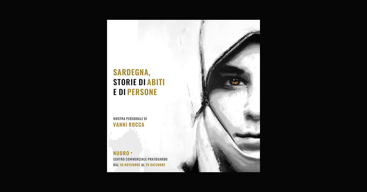 Centro Commerciale Prato Sardo // Mostra Personale di Vanni Rocca: "SARDEGNA, STORIE DI ABITI E DI PERSONE"