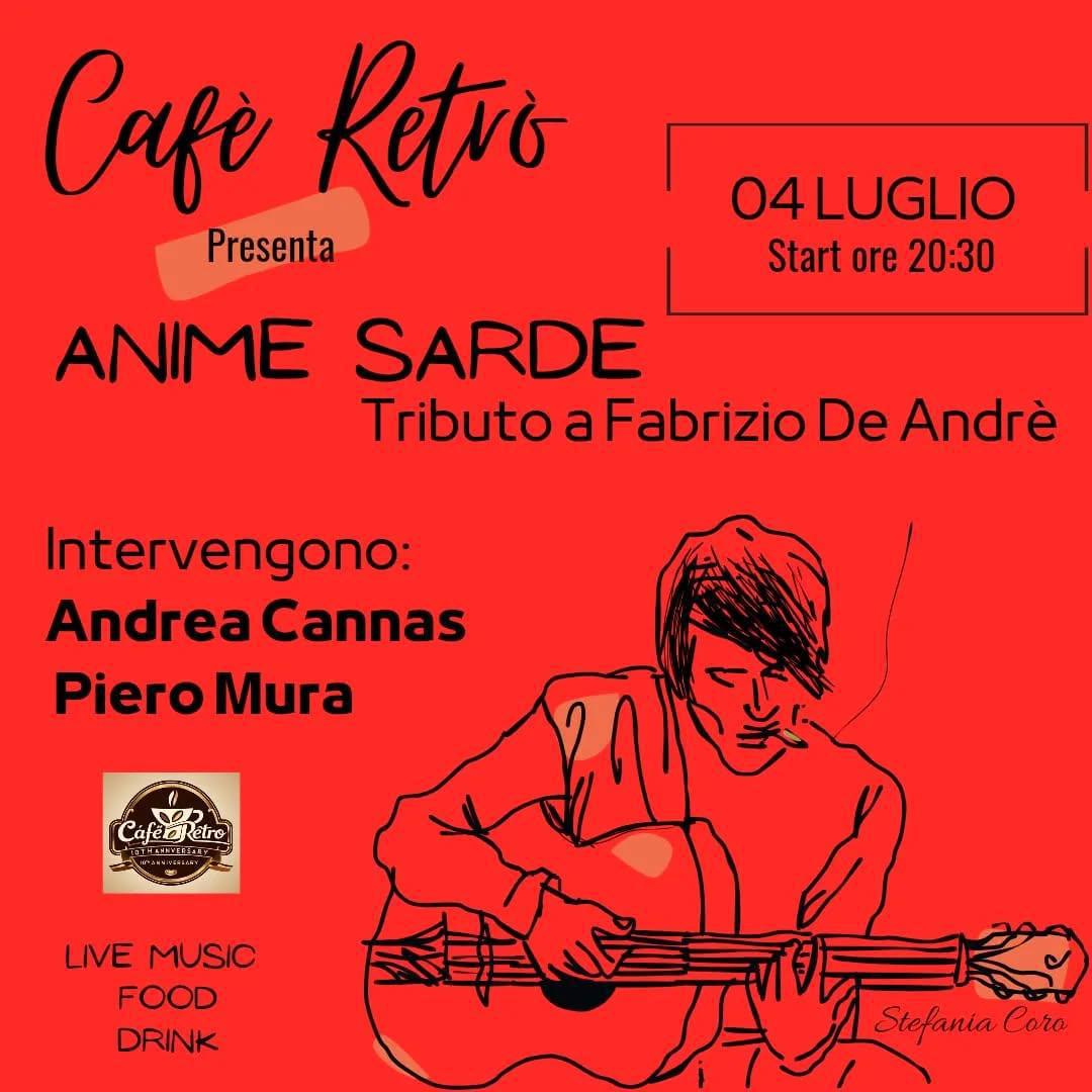 Caffè Retrò // Anime Sarde - Tributo a Fabrizio De Andrè Caffè Retrò // Anime Sarde - Tributo a Fabrizio De Andrè