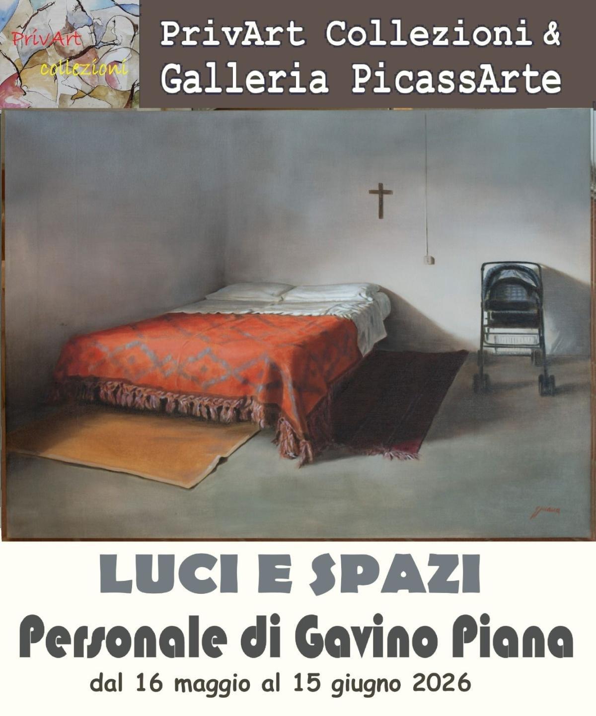 Galleria Picassart // Mostra "Luci e Spazi" personale di Gavino Piana