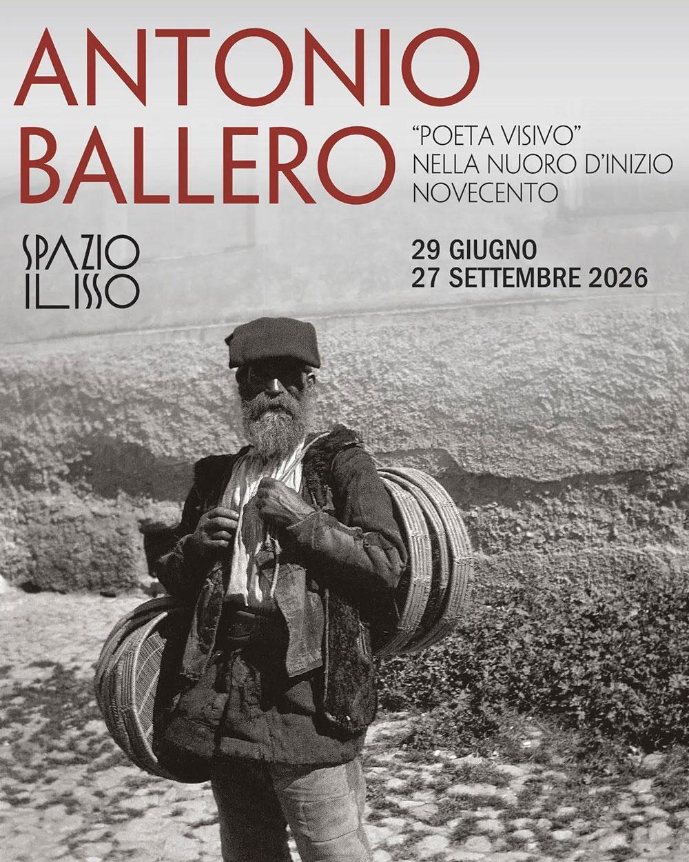 Spazio ILISSO // Mostra Antonio Ballero. “Poeta visivo” nella Nuoro d’inizio Novecento Spazio ILISSO // Mostra Antonio Ballero. “Poeta visivo” nella Nuoro d’inizio Novecento