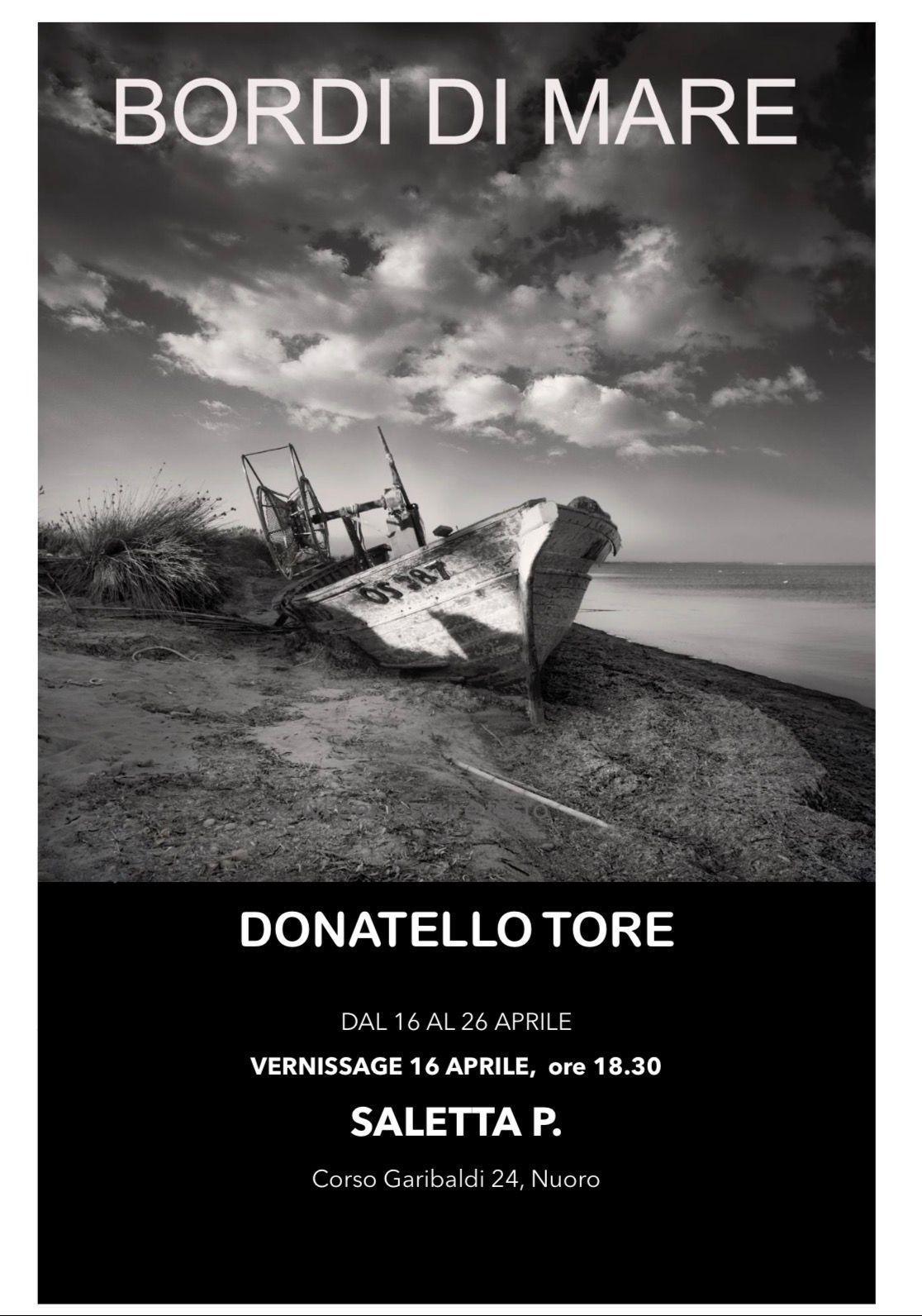 Saletta P // Mostra fotografica di Donatello Tore "BORDI DI MARE"