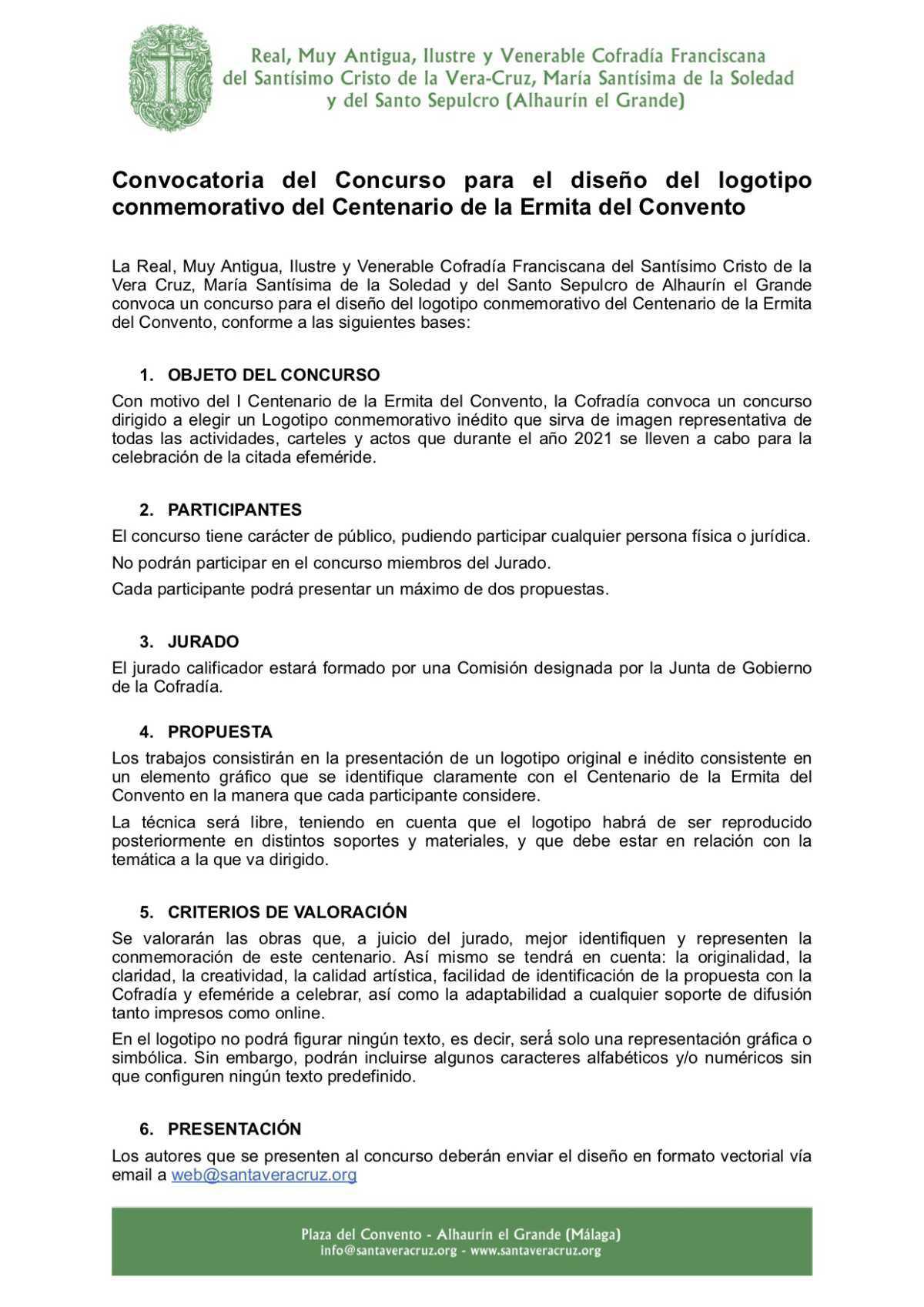 Convocatoria del Concurso para el diseño del logotipo conmemorativo del Centenario de la Ermita del Convento Convocatoria del Concurso para el diseño del logotipo conmemorativo del Centenario de la Ermita del Convento