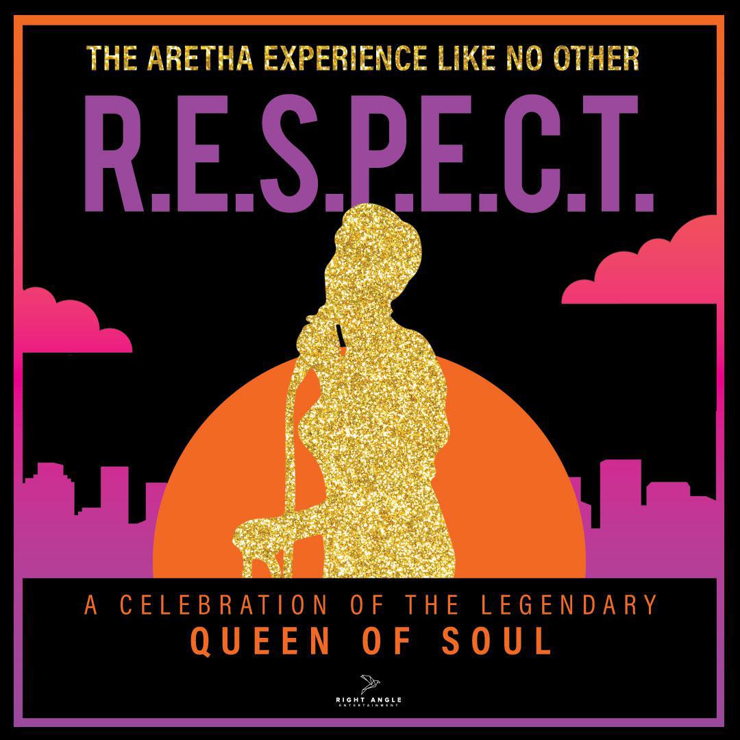 R.E.S.P.E.C.T. - A Celebration of the Legendary Queen of Soul