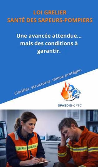 Loi Grelier - Santé des sapeurs-pompiers Loi Grelier - Santé des sapeurs-pompiers