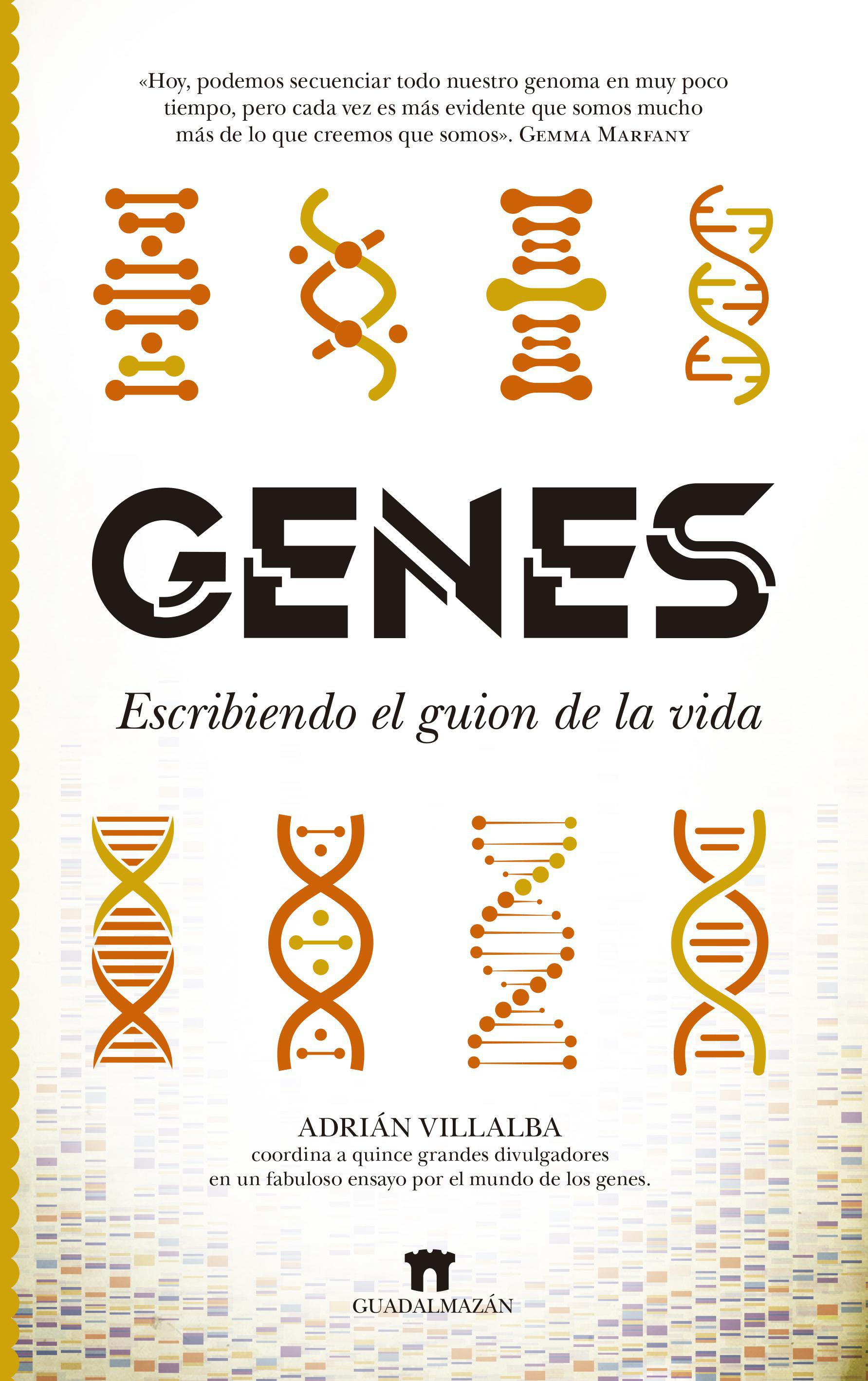 Genes. Escribiendo el guión de la vida